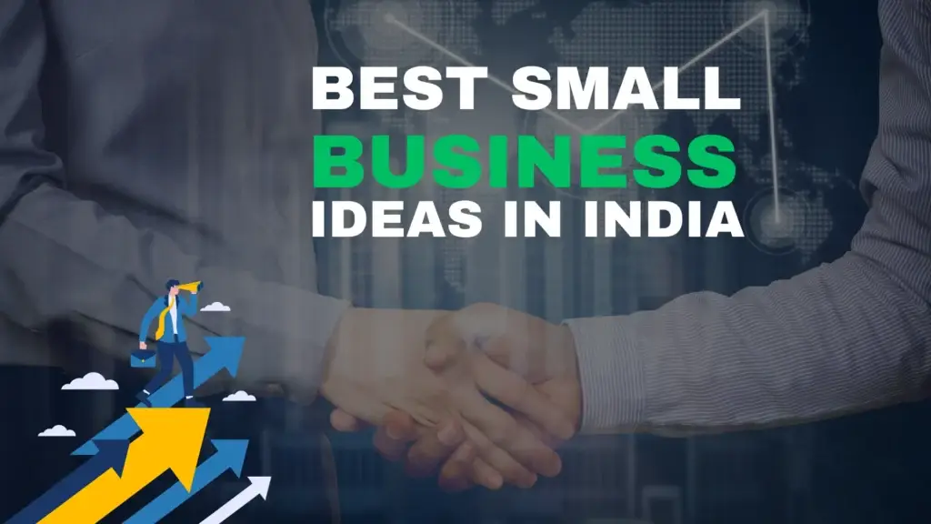 Read more about the article Best Small Business Ideas in India